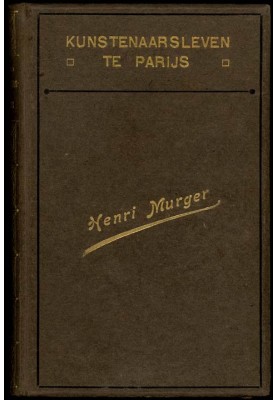 Artist's life in Paris: Novel from Bohemian life