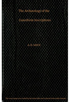 The archæology of the cuneiform inscriptions