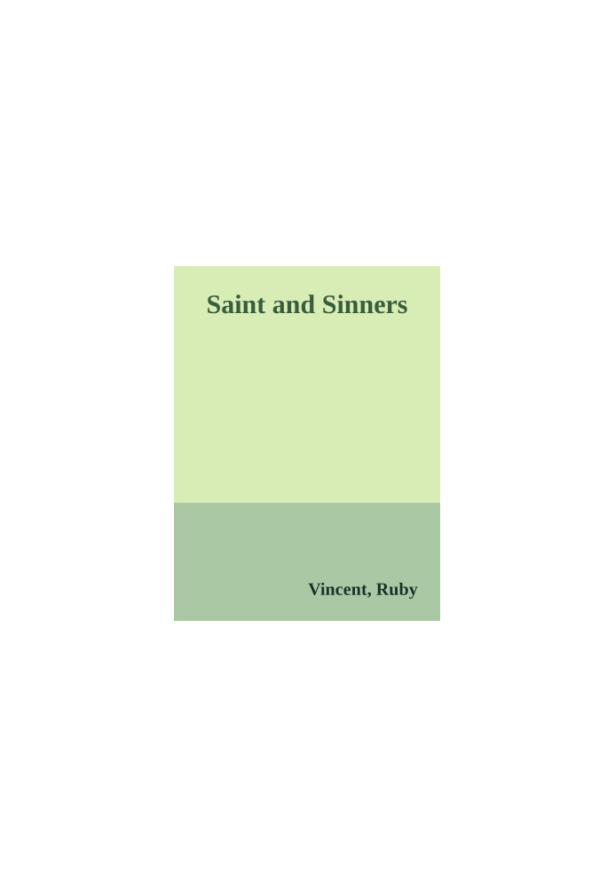 Saint and Sinners