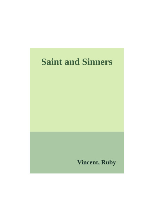 Saint and Sinners
