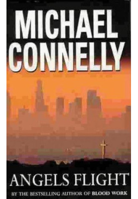Angels Flight (Harry Bosch, 06 Harry Bosch Universe, 08)