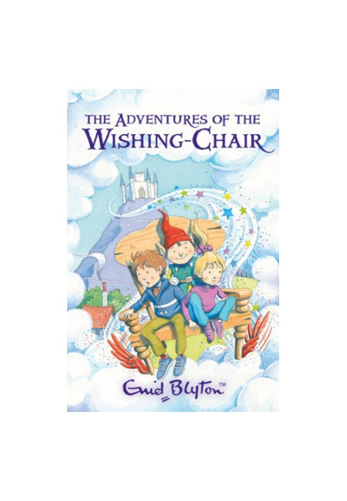 The Adventures of the Wishing-chair
