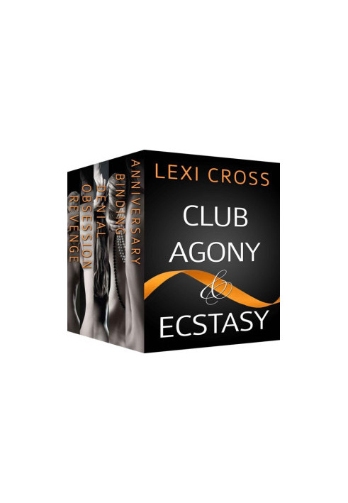 Club Agony & Ecstasy · Anniversary / Binding / Denial / Obsession / Revenge