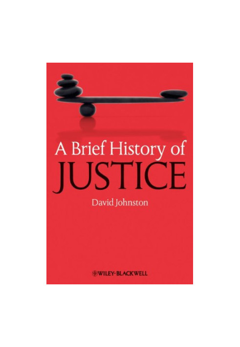 A Brief History of Justice