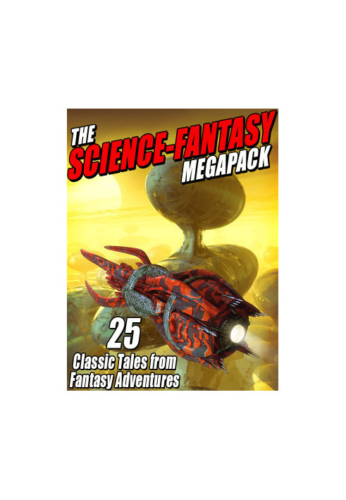 The Science-Fantasy Megapack