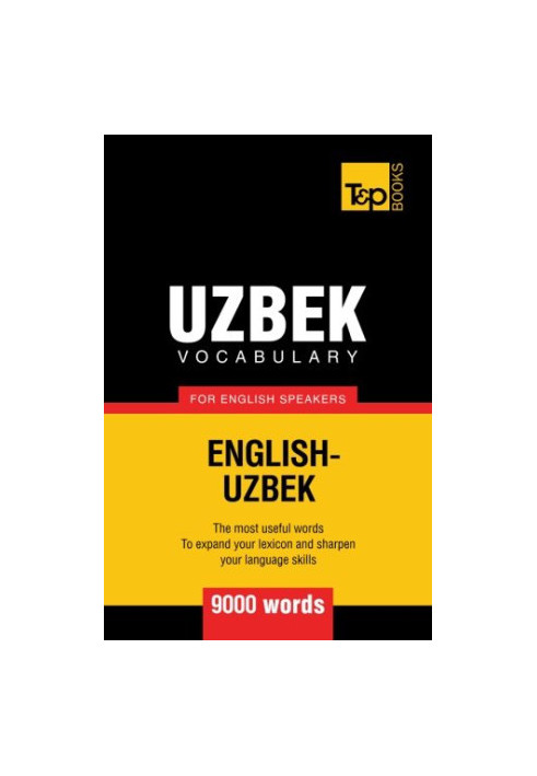 Uzbek Vocabulary for English Speakers - 9000 Words
