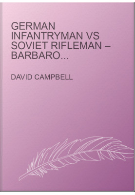 German Infantryman vs Soviet Rifleman – Barbarossa 1941