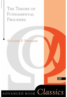 The Theory Of Fundamental Processes