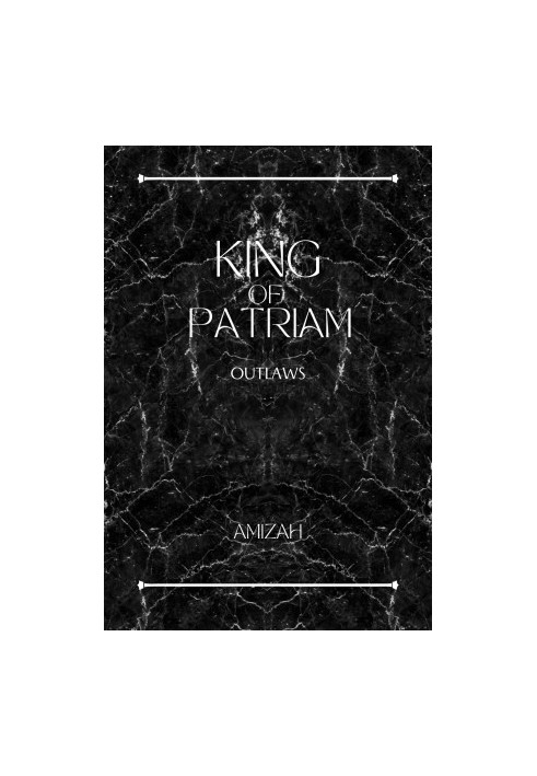 King of Patriam: Outlaws (QOTD Book 3)