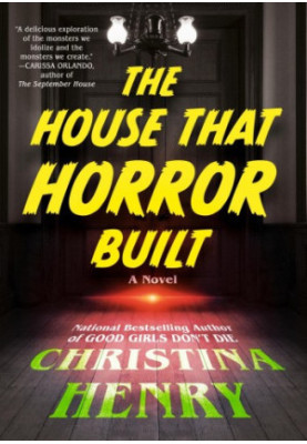 The House That Horror Built