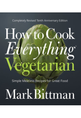 How to Cook Everything Vegetarian