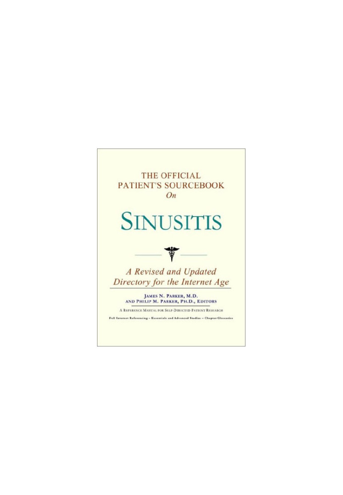 The Official Patient's Sourcebook on Sinusitis