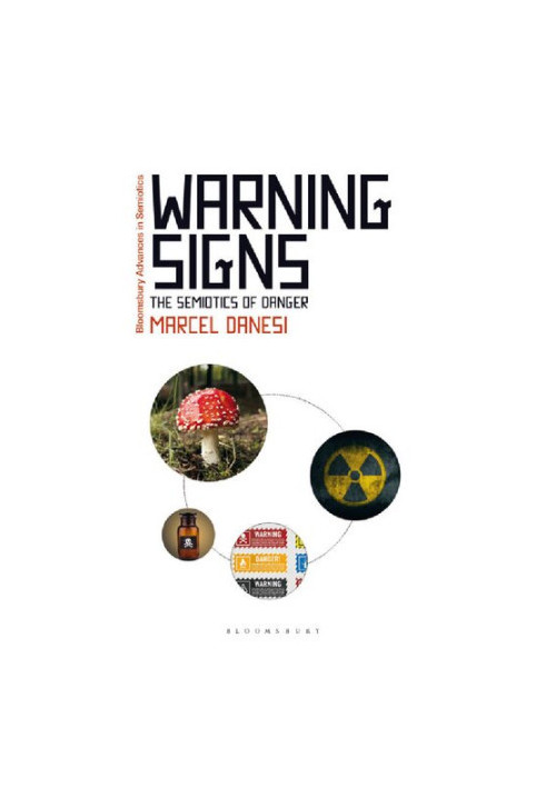 Warning Signs: The Semiotics of Danger