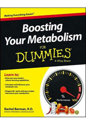 Boosting Your Metabolism For Dummies
