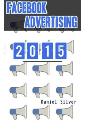 Facebook Advertising: Facebook Marketing in 2015