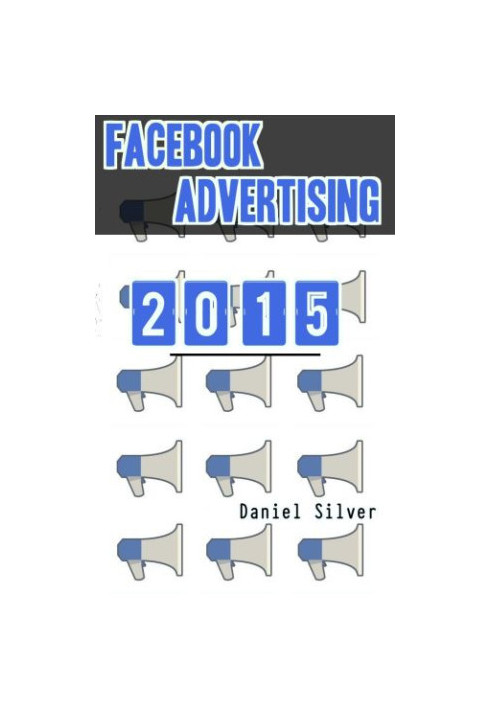 Facebook Advertising: Facebook Marketing in 2015