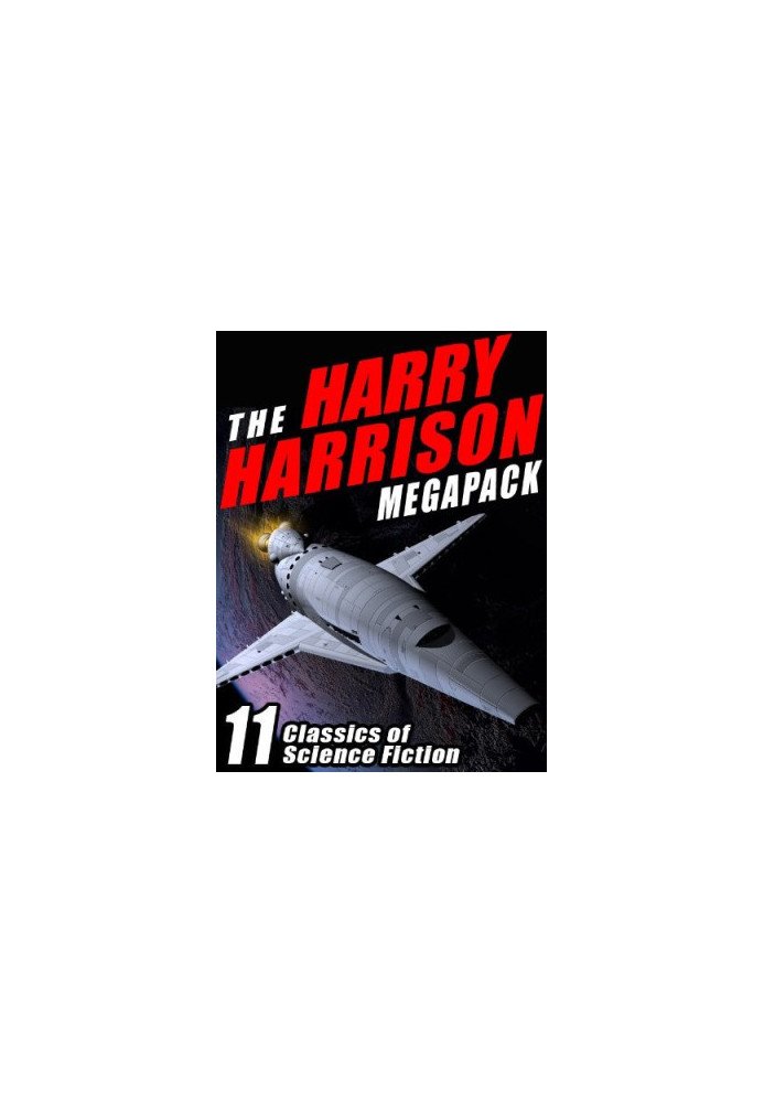 The Harry Harrison Megapack: 11 Classics of Science Fiction