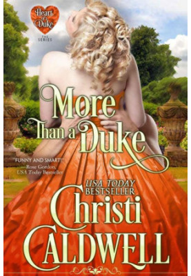 More Than a Duke: Vol. 2 of The Heart of a Duke