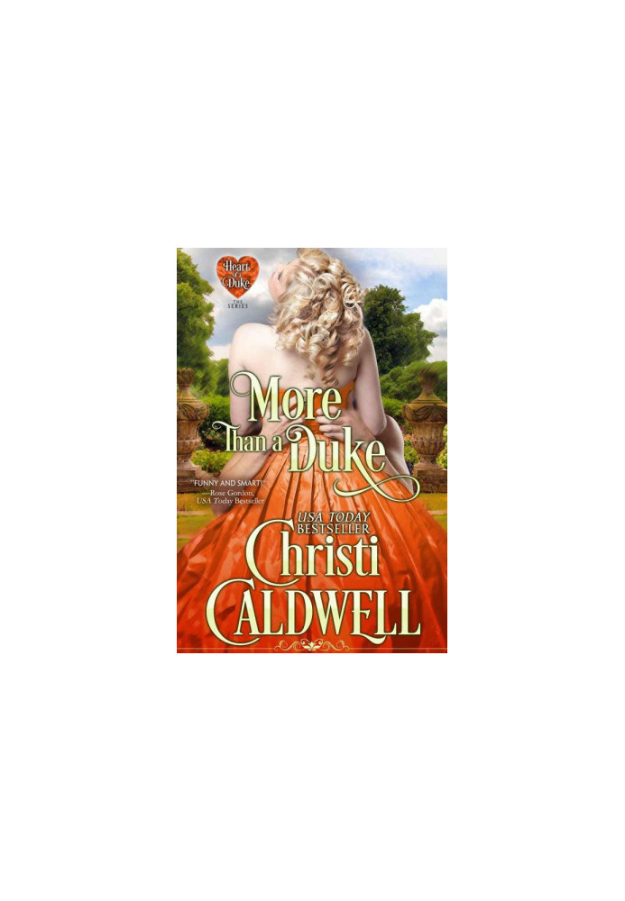 More Than a Duke: Vol. 2 of The Heart of a Duke