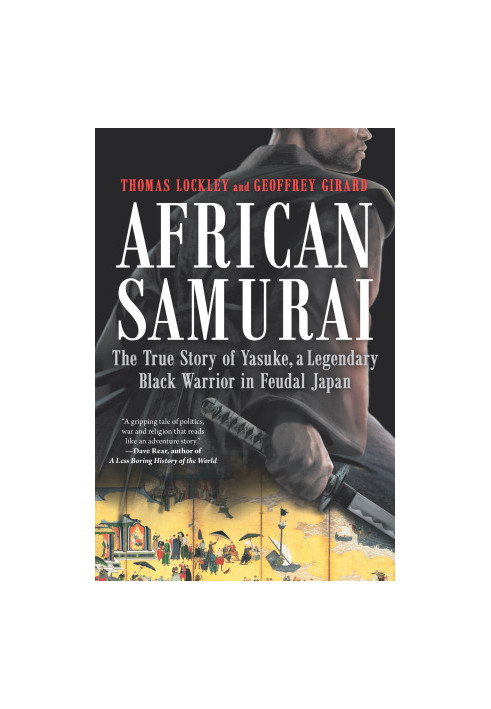 Yasuke: In Search of the African Samurai
