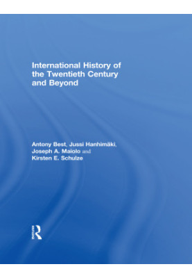 International History of the Twentieth Century and Beyond