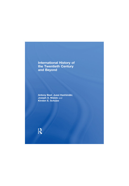 International History of the Twentieth Century and Beyond