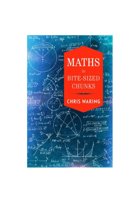 Maths in Bite-sized Chunks