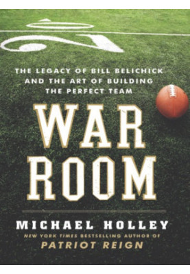 War Room: Bill Belichick and the Patriot legacy