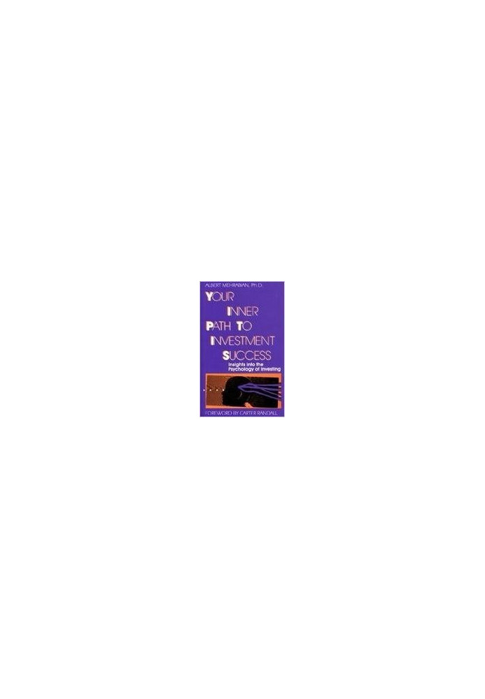 Your Inner Path to Investment Success: Insights into the Psychology of Investing