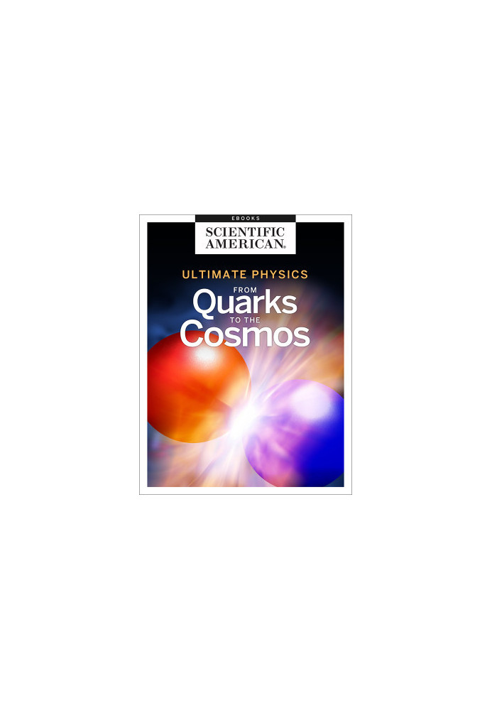 Ultimate Physics: From Quarks to the Cosmos
