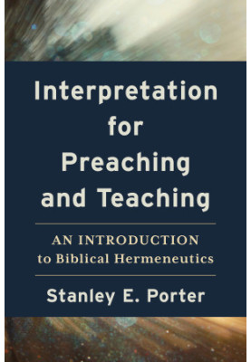 Interpretation for Preaching and Teaching