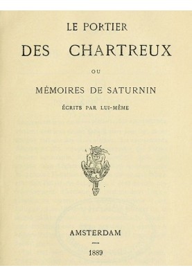 The porter of the Chartreux, or memoirs of Saturnin written by himself
