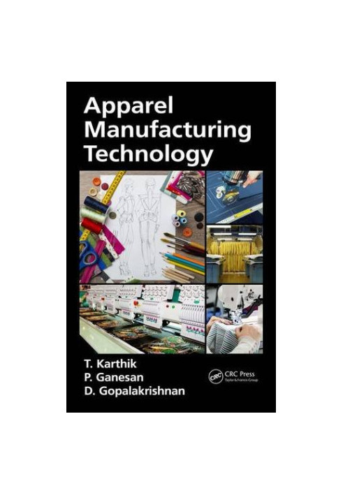 Apparel manufacturing technology