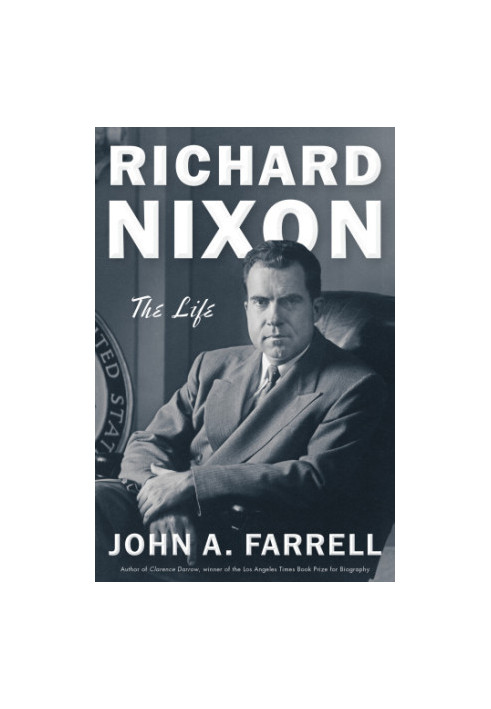 Richard Nixon: the life