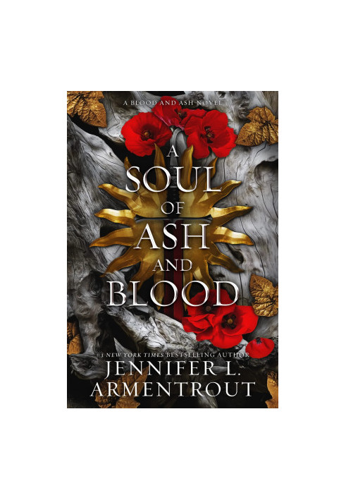 A Soul of Ash and Blood: A Blood and Ash Novel (Blood And Ash Series Book 5)