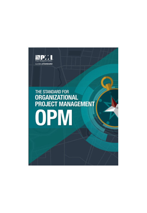Standard for Organizational Project Management (OPM)