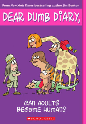 [Dear Dumb Diary 05] • Can Adults Become Human
