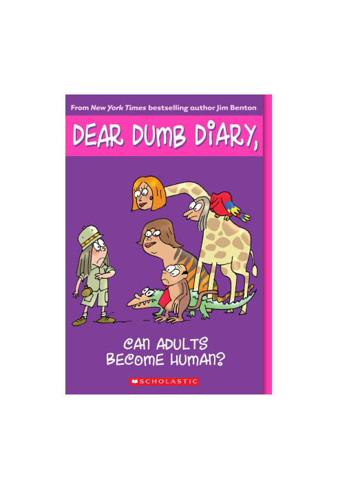 [Dear Dumb Diary 05] • Can Adults Become Human