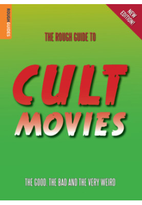 The Rough Guide to Cult Movies