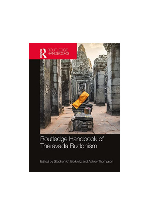 Routledge Handbook of Theravada Buddhism
