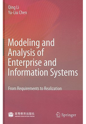 Modeling and Analysis of Enterprise and Information Systems: From Requirements to Realization