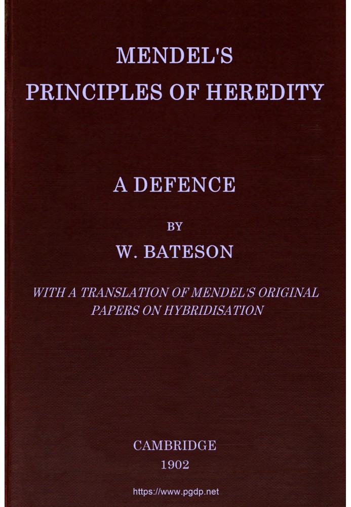 Mendel's principles of heredity: A defence