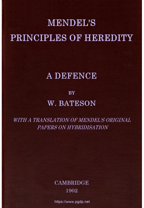 Mendel's principles of heredity: A defence