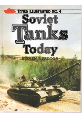 Soviet Tanks Today (Tanks Illustrated 04)
