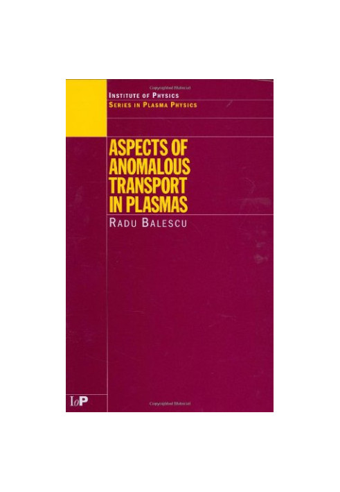Aspects of Anomalous Transport in Plasmas (Series in Plasma Physics)
