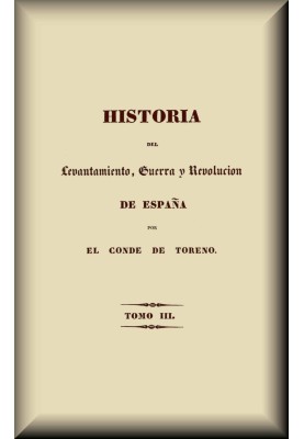 History of the uprising, war and revolution of Spain (3 of 5)
