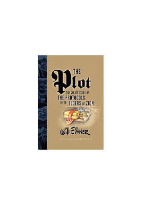 The Plot. The secret story of The Protocols of the Elders of Zion