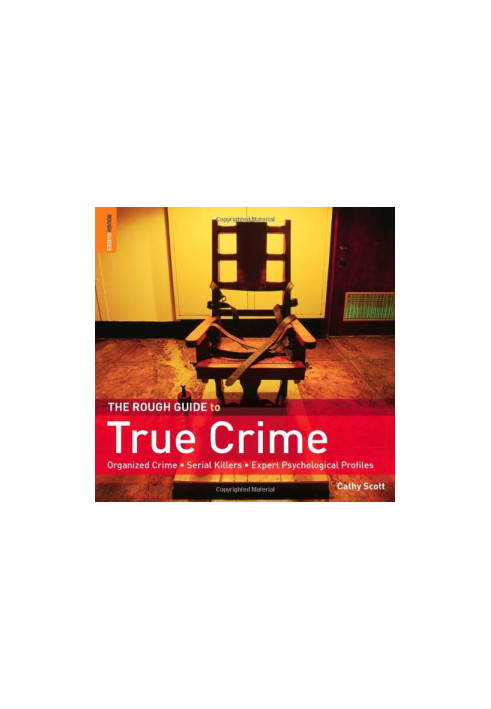 The Rough Guide to True Crime