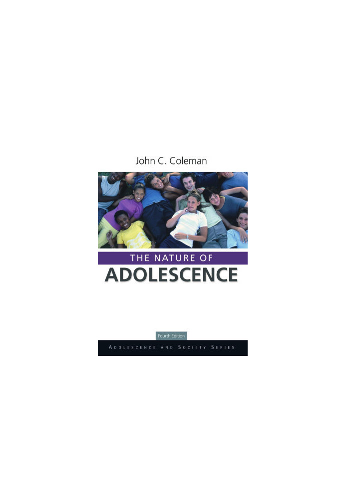 The Nature of Adolescence (Adolescence and Society)