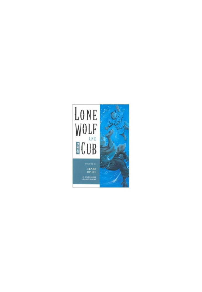 Lone Wolf and Cub, Vol. 23) Tears of Ice (2002) [DARK HORSE COMICS]
